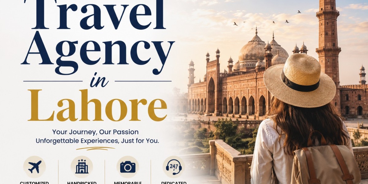 Best Travel Agency in Lahore Helping Travelers Explore The World