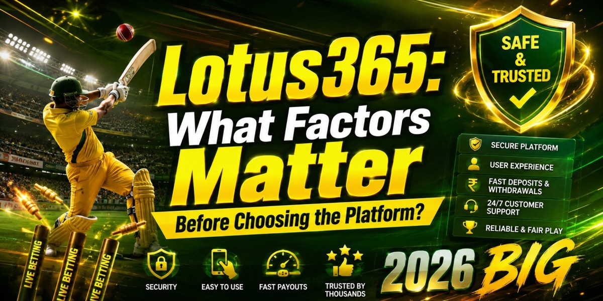 Lotus365: What Factors Matter Before Choosing the Platform?